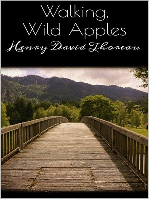 cover image of Walking, Wild Apples